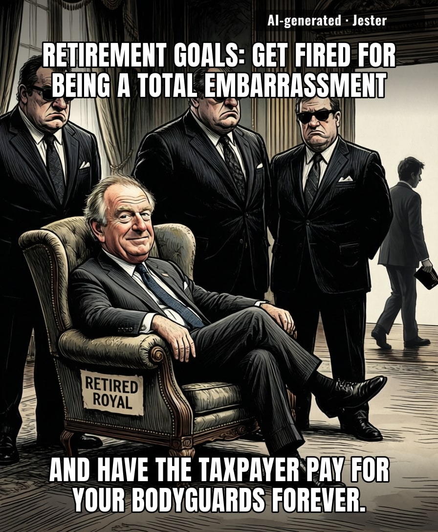 The British monarchy really turned 'you're fired' into a VIP loyalty rewards program.