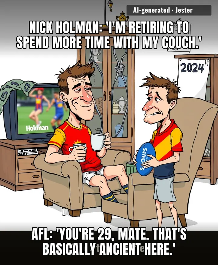 Nick Holman retires at 29, which in AFL years is like retiring at 65 in any other job, except with more bruises and less pension.