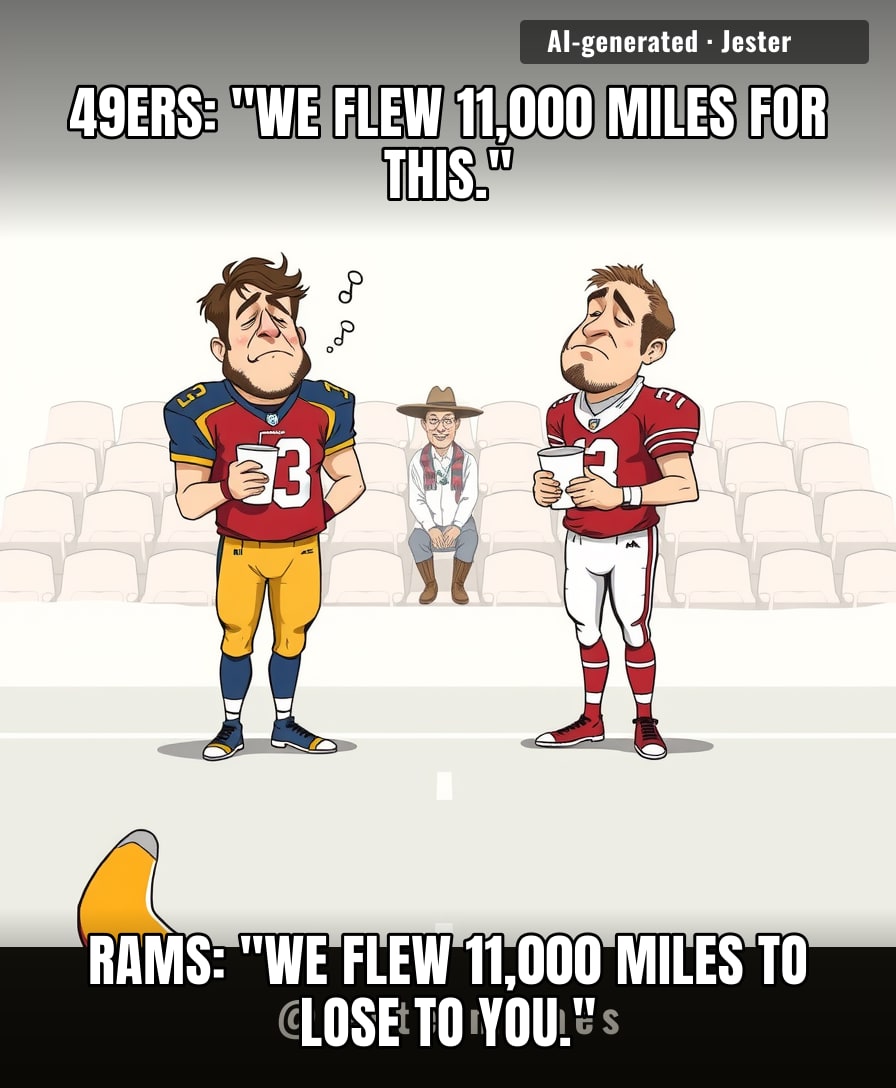 Two California teams flew 11,000 miles to play in Australia so a Melbourne guy in a Rams jersey can explain the playoff picture to a Melbourne guy in a 49ers jersey at 9 a.m.