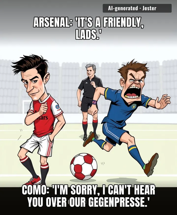 Como treated a friendly like the Champions League final, and Arsenal treated it like a warm-up for the warm-up.