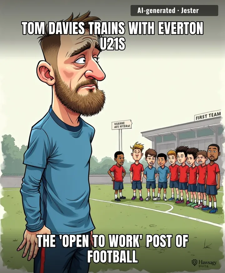 Tom Davies is now in the 'quiet quitting' phase of his career, except he's still showing up to practice.
